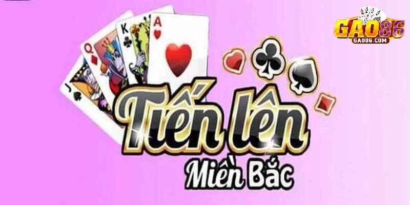 Bài tiến lên miền bắc – Chi tiết cách chơi chuẩn cho newbie 2 Một cái nhìn sơ lược về game bài tiến lên miền bắc