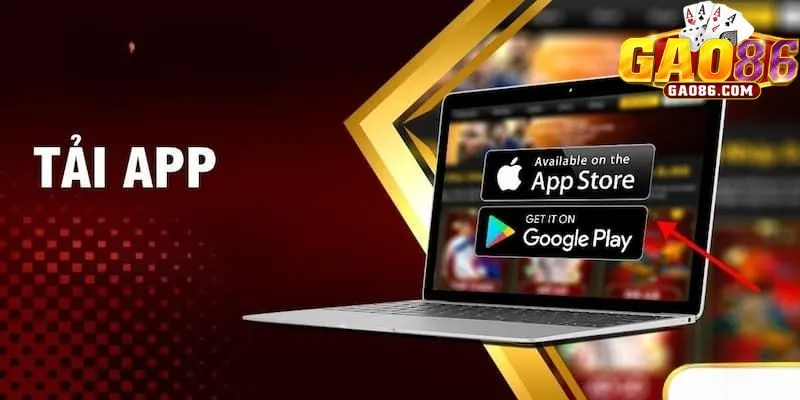 Tải App Gao86 | Tham Gia Cá Cược Game Bất Tận Tại Cổng Game 2 Ưu điểm anh em nhận được khi tải ứng dụng